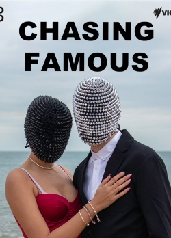 Watch free Chasing Famous Movies