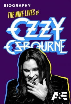 Watch free Biography: The Nine Lives of Ozzy Osbourne Movies
