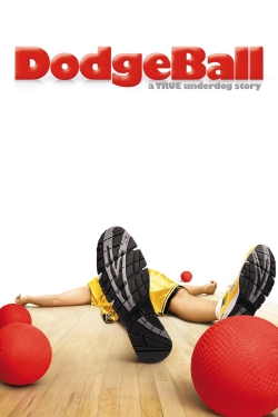 Watch free DodgeBall: A True Underdog Story Movies