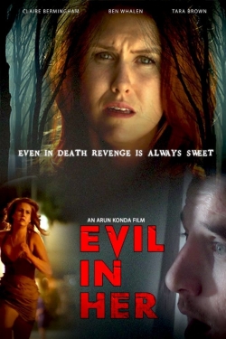 Watch free Evil in Her Movies