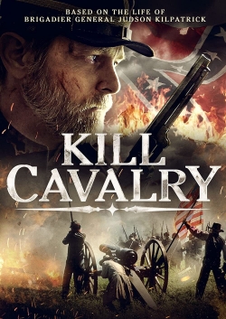 Watch free Kill Cavalry Movies