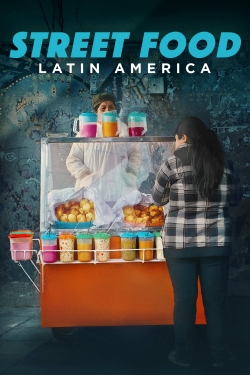 Watch free Street Food: Latin America Movies