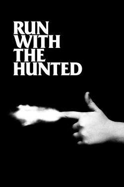 Watch free Run with the Hunted Movies