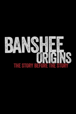 Watch free Banshee: Origins Movies