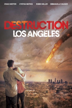 Watch free Destruction: Los Angeles Movies