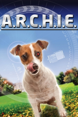 Watch free A.R.C.H.I.E. Movies