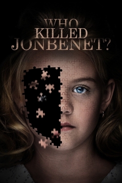 Watch free Who Killed JonBenét? Movies