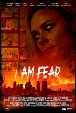 Watch free I Am Fear Movies