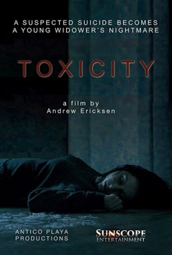 Watch free Toxicity Movies