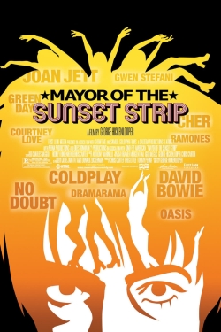Watch free Mayor of the Sunset Strip Movies
