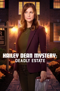 Watch free Hailey Dean Mystery: Deadly Estate Movies
