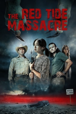 Watch free The Red Tide Massacre Movies