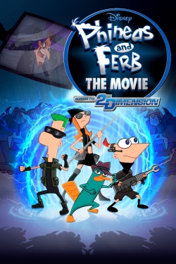 Watch free Phineas and Ferb the Movie: Across the 2nd Dimension Movies