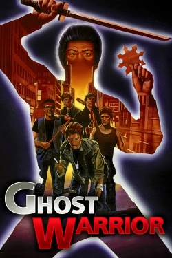 Watch free Ghost Warrior Movies
