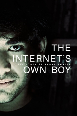 Watch free The Internet's Own Boy: The Story of Aaron Swartz Movies