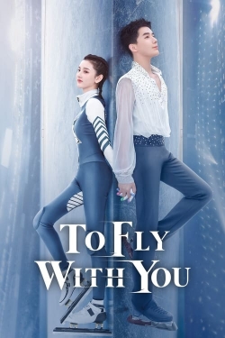 Watch free To Fly With You Movies