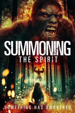 Watch free Summoning the Spirit Movies