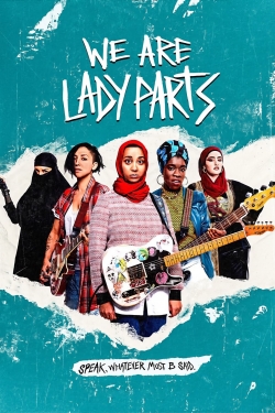 Watch free We Are Lady Parts Movies