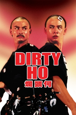 Watch free Dirty Ho Movies