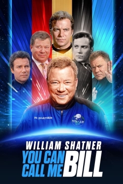 Watch free William Shatner: You Can Call Me Bill Movies