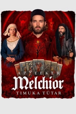 Watch free Melchior the Apothecary: The Executioner's Daughter Movies