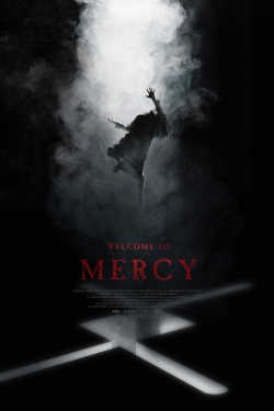 Watch free Welcome to Mercy Movies