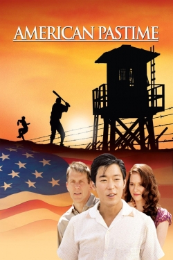 Watch free American Pastime Movies