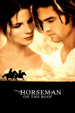 Watch free The Horseman on the Roof Movies