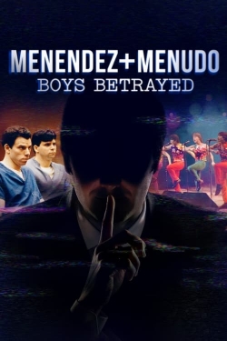 Watch free Menendez + Menudo: Boys Betrayed Movies