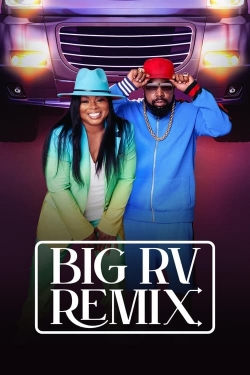 Watch free Big RV Remix Movies