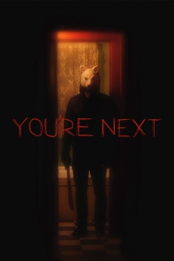 Watch free You're Next Movies