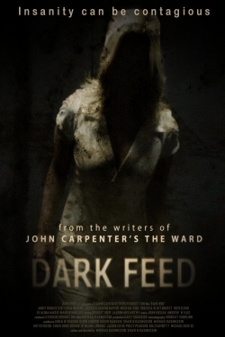 Watch free Dark Feed Movies