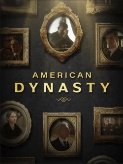 Watch free American Dynasty Movies