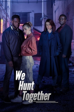 Watch free We Hunt Together Movies