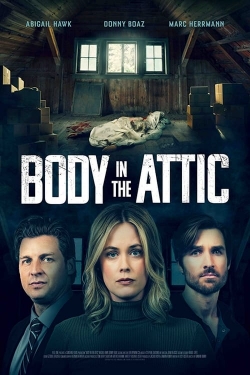 Watch free Body in the Attic Movies