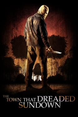Watch free The Town that Dreaded Sundown Movies