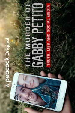 Watch free The Murder of Gabby Petito: Truth, Lies and Social Media Movies