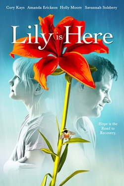 Watch free Lily Is Here Movies