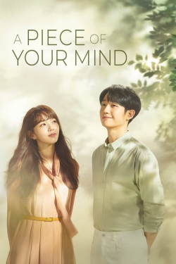 Watch free A Piece of Your Mind Movies