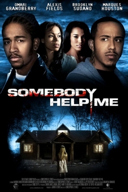 Watch free Somebody Help Me Movies