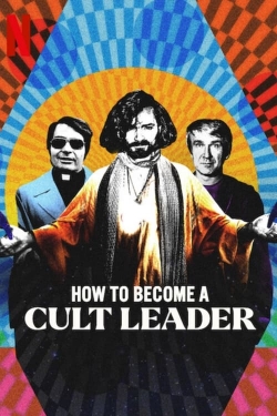 Watch free How to Become a Cult Leader Movies