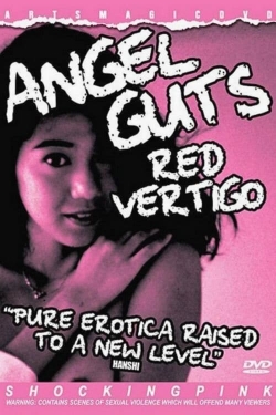 Watch free Angel Guts: Red Vertigo Movies