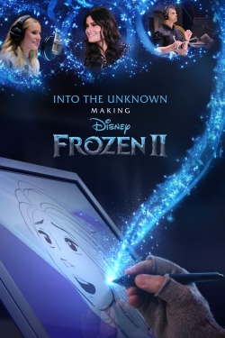 Watch free Into the Unknown: Making Frozen II Movies