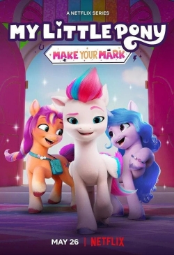 Watch free My Little Pony: Make Your Mark Movies