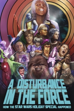 Watch free A Disturbance In The Force Movies