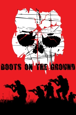 Watch free Boots on the Ground Movies