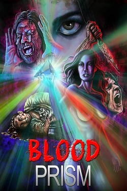 Watch free Blood Prism Movies