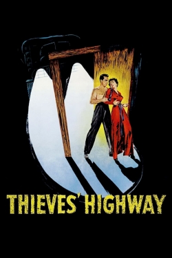 Watch free Thieves' Highway Movies