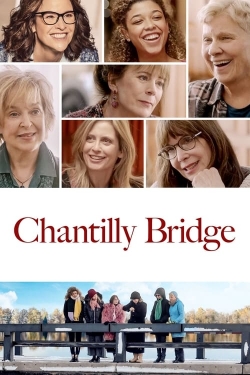 Watch free Chantilly Bridge Movies