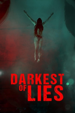 Watch free Darkest of Lies Movies